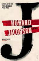 Howard Jacobson - J: A Novel - 9780099598381 - 9780099598381