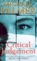 Michael Palmer - Critical Judgement - 9780099705215 - KKD0005901