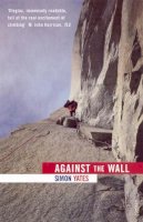 Simon Yates - Against the Wall - 9780099766414 - V9780099766414