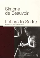 Simone De Beauvoir - Letters to Sartre - 9780099914907 - V9780099914907