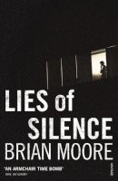 Brian Moore - Lies Of Silence - 9780099998105 - KKD0004060
