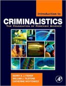 Barry Fisher - Introduction to Criminalistics - 9780120885916 - V9780120885916