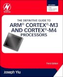 Joseph Yiu - The Definitive Guide to ARM® Cortex®-M3 and Cortex®-M4 Processors - 9780124080829 - V9780124080829