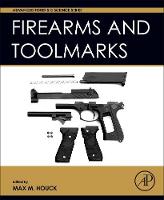 Max Houck - Firearm and Toolmark Examination and Identification - 9780128005668 - V9780128005668