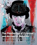 Wayne Petherick - The Psychology of Criminal and Antisocial Behavior: Victim and Offender Perspectives - 9780128092873 - V9780128092873