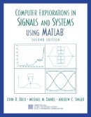 Buck, John R.; Daniel, Michael M.; Singer, Andrew C. - Computer Explorations in Signals and Systems Using Matlab - 9780130421555 - V9780130421555