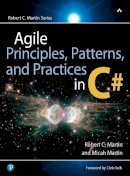 Robert Martin - Agile Principles, Patterns, and Practices in C# - 9780131857254 - V9780131857254