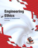 Charles Bryn Fleddermann - Engineering Ethics - 9780132145213 - V9780132145213