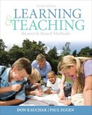 Kauchak, Donald P.; Eggen, Paul - Learning and Teaching: Research-Based Methods (Myeducationlab) - 9780132179348 - V9780132179348