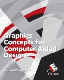 Richard M. Lueptow - Graphics Concepts for Computer-aided Design - 9780132229876 - V9780132229876