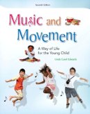 Linda Edwards - Music and Movement - 9780132657167 - V9780132657167