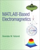 Notaros  Branislav M - MATLAB-based Electromagnetics - 9780132857949 - V9780132857949