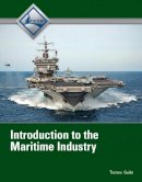 Nccer - Introduction to Maritime Industry Trainee Guide - 9780132954433 - V9780132954433