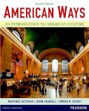Datesman  Maryanne - American Ways: An Introduction to American Culture (4th Edition) - 9780133047028 - V9780133047028