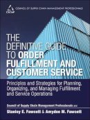 Cscmp - The Definitive Guide to Order Fulfillment and Customer Service - 9780133453867 - V9780133453867