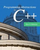 Roberts  Eric - Programming Abstractions in C++ - 9780133454840 - V9780133454840