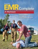 Limmer, Daniel J., Emt-P; Dickinson, Edward T. - EMR Complete: A Worktext - 9780133517033 - V9780133517033