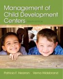 Patricia Hearron - Management of Child Development Centers - 9780133571189 - V9780133571189