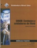 Nccer - ES29109-09 SMAW - Beads And Fillet Welds Trainee Guide in Spanish - 9780133579956 - V9780133579956