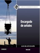 Nccer - Signal Person Trainee Guide in Spanish - 9780133580983 - V9780133580983