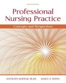 Kathy Blais - Professional Nursing Practice: Concepts and Perspectives (7th Edition) - 9780133801316 - V9780133801316