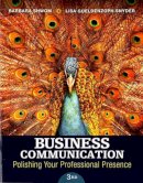 Shwom, Barbara G., Snyder, Lisa G. - Business Communication: Polishing Your Professional Presence (3rd Edition) - 9780133863307 - V9780133863307