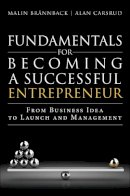 Malin Brannback - Fundamentals for Becoming a Successful Entrepreneur - 9780133966817 - V9780133966817