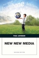 Levinson  Paul - New New Media (2nd Edition) - 9780134046785 - V9780134046785