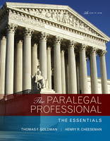 Thomas F. Goldman - Paralegal Professional: The Essentials, The (5th Edition) - 9780134130866 - V9780134130866