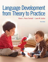 Khara L. Pence Turnbull - Language Development From Theory to Practice (3rd Edition) - 9780134170428 - V9780134170428