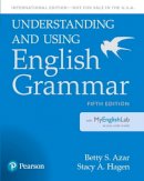 Azar  Betty S - Understanding and Using English Grammar, SB with MyEnglishLab - 9780134275260 - V9780134275260