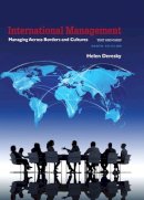 Helen Deresky - International Management: Managing Across Borders and Cultures, Text and Cases - 9780134376042 - V9780134376042