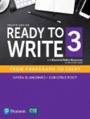 Karen Blanchard - Ready to Write 3 with Essential Online Resources - 9780134399331 - V9780134399331