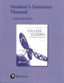 Gary K. Rockswold - Student's Solutions Manual for College Algebra with Modeling & Visualization - 9780134418162 - V9780134418162