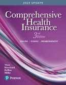 Vines, Deborah; Braceland, Ann; Rollins, Elizabeth - Comprehensive Health Insurance: Billing, Coding, and Reimbursement - 9780134458779 - V9780134458779