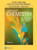 Karen C. Timberlake - Student Study Guide and Selected Solutions Manual for Chemistry: An Introduction to General, Organic, and Biological Chemistry - 9780134553986 - V9780134553986