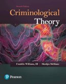 McShane, Marilyn D.; Williams, Franklin P. - Criminological Theory - 9780134558899 - V9780134558899