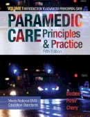 Bledsoe, Bryan E.; Cherry, Richard A., Ms, Emt-P; Porter, Robert S., Md - Paramedic Care: Principles & Practice, Volume 1: 01 - 9780134572031 - V9780134572031