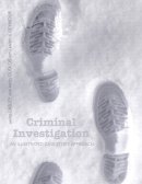 James Lasley - Criminal Investigation: An Illustrated Case Study Approach - 9780135057490 - V9780135057490