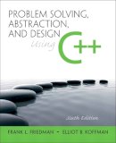 Frank Friedman - Problem Solving, Abstraction, and Design using C++ - 9780136079477 - V9780136079477