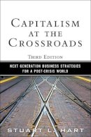 Stuart Hart - Capitalism at the Crossroads - 9780137042326 - V9780137042326