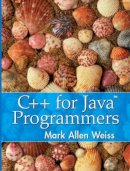 Mark Allen Weiss - C++ for Java Programmers - 9780139194245 - V9780139194245