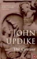 John Updike - The Centaur - 9780140023404 - 9780140023404