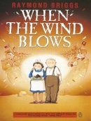 Raymond Briggs - When the Wind Blows - 9780140094190 - V9780140094190