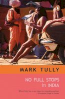 Mark Tully - No Full Stops in India - 9780140104806 - KIN0032646
