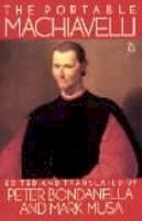 Niccolò Machiavelli - The Portable Machiavelli - 9780140150926 - V9780140150926