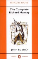 John Buchan - The Complete Richard Hannay - 9780140170597 - V9780140170597