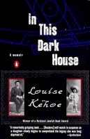 Louise Kehoe - In This Dark House - 9780140253375 - KEX0212363