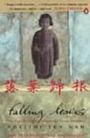 Adeline Yen Mah - Falling Leaves: The True Story Of An Unwanted Chinese Daughter - 9780140265989 - KLJ0019477