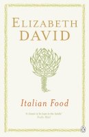 Elizabeth David - Italian Food - 9780140273274 - V9780140273274